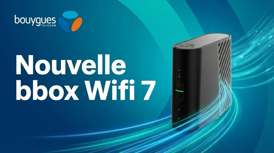 Bouygues Telecom lance une nouvelle Bbox WiFi 7 bi-bande